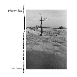 Five Or Six : Polar Exposure (12