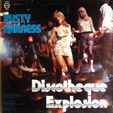 Rusty Harness : Discotheque Explosion  (LP)