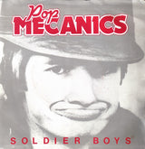 Pop Mecanics : Soldier Boys (7", Single)