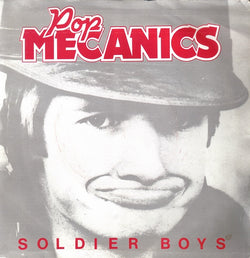 Pop Mecanics : Soldier Boys (7