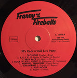 Franny And The Fireballs : Franny and the Fireballs - 50's Rock'n' Roll Live Party (12", Album)